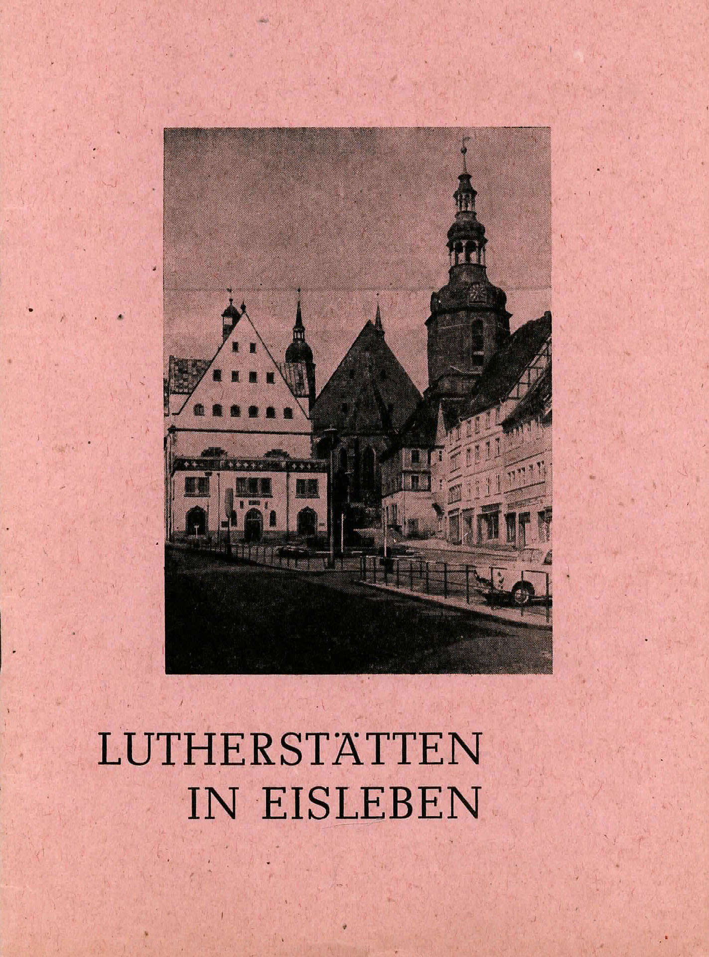 Lutherstätten in Eisleben - Lindner, Kurt